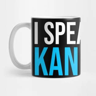 I Speak Kannada Mug